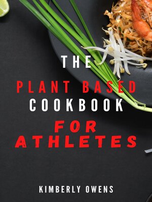 cover image of THE PLANT BASED COOKBOOK FOR ATHLETES